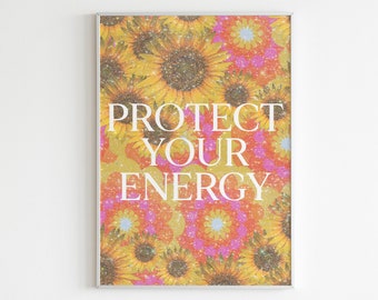Protect Your Energy Wall Art/Wall Decor/Print