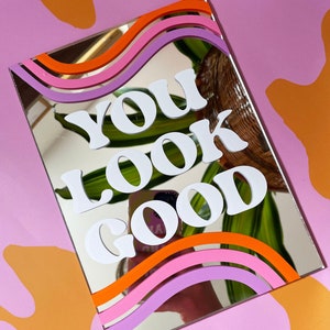 You Look Good Mirror Tailles 2x image 1