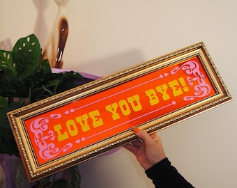 Love You Bye Traditional Framed Mirror