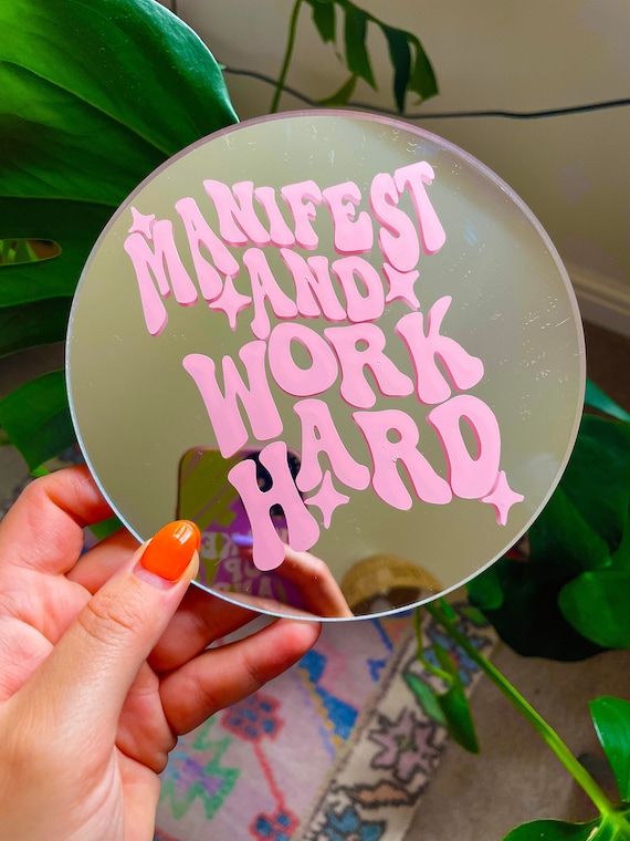 Manifest & Work Hard Mini Disc Mirror - LOTS OF COLOURS