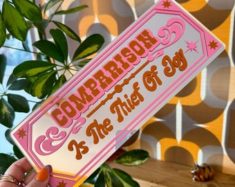 Comparison Is The Thief Of Joy Classic Mirror Sign