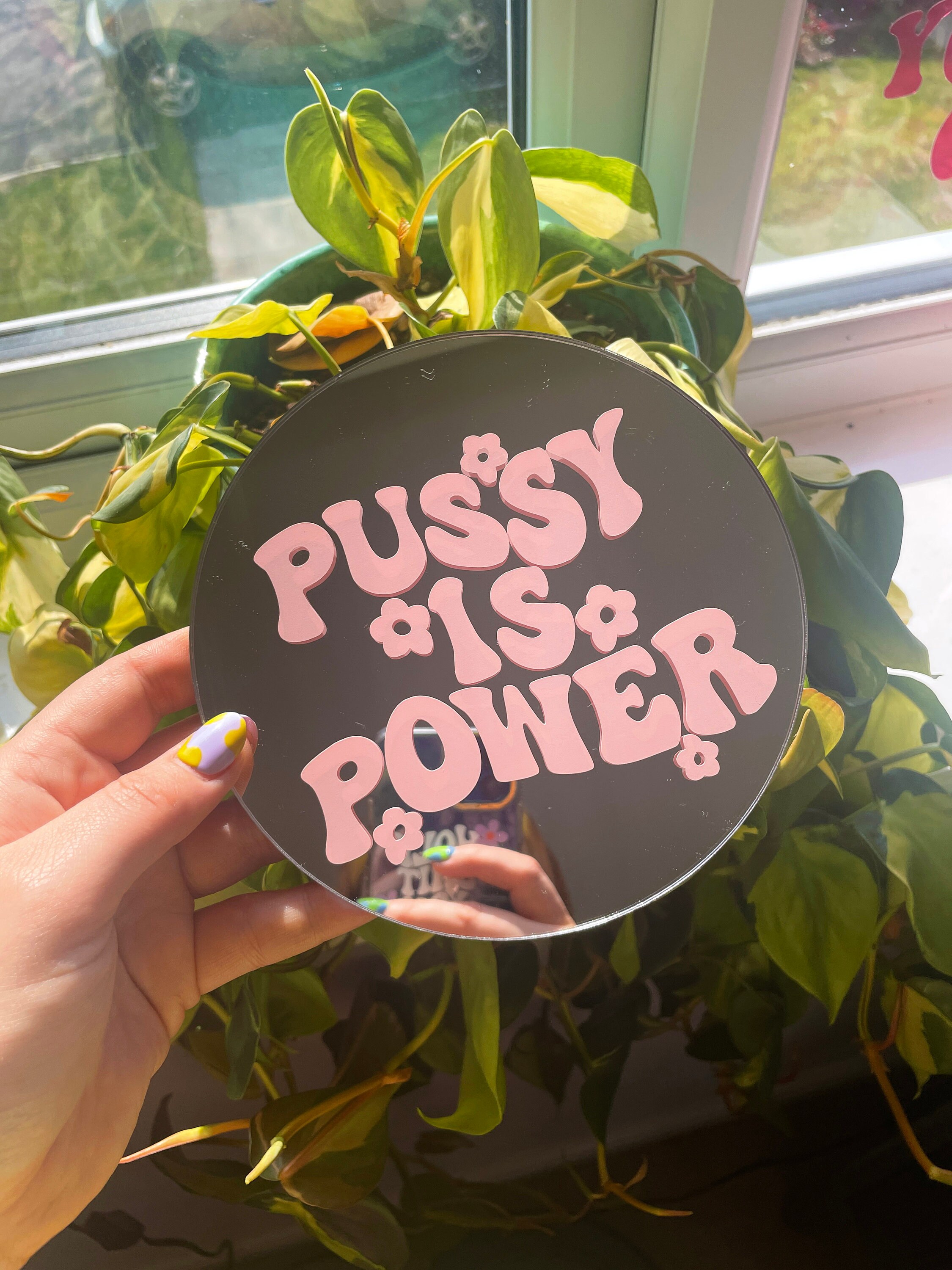 Pussy Is Power Mini Disc Mirror - Customise Colour