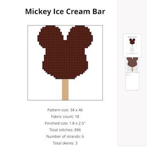May include: A cross-stitch pattern for a Mickey Ice Cream Bar. The design features a dark brown ice cream bar in the shape of Mickey Mouse's head on a light brown stick. The text "Mickey Ice Cream Bar" is at the top.