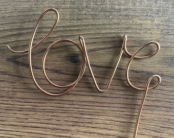 Wire 'Love' Cake Topper - Rustic Wedding, Anniversary, Birthday