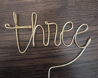 Wire Cake Topper: "Three" for Birthday, Smash, Anniversary Parties