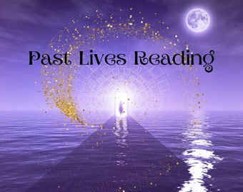 Past Lives Clairvoyant Psychic Reading