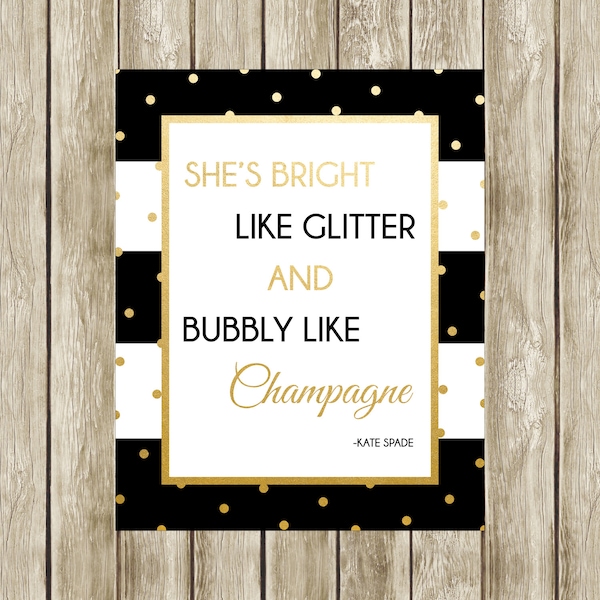 She's Bright Like Glitter, Kate Spade Quote, Kate Spade, Bridal Shower Decor, Instant Download, Printable, 003, 014