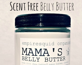 Mamas Belly Butter - Scent Free // Stretch Mark Cream // Organic Belly Butter // Organic Stretch Mark Cream // Pregnancy Gift // Expecting