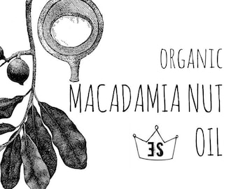 Organic Macadamia Nut Oil -  Unrefined Macadamia Nut Oil - Pure Macadamia Nut Oil - Organic Macadamia Oil