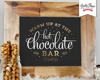 Hot Chocolate Bar Sign // INSTANT DOWNLOAD // Hot Cocoa Party // Printable, Digital