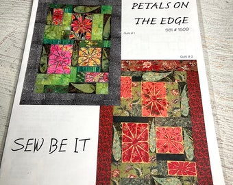 Petals on the Edge Quilt Pattern Booklet by Sew Be It, Quilting