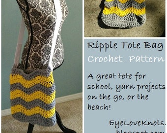 CROCHET PATTERN - Ripple Tote Bag - Crochet Tote Bag Pattern - TShirt Yarn Crochet Pattern - Permission to Sell Items