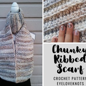 Crochet Scarf Pattern, Chunky Ribbed Scarf Pattern, Super Chunky Brett Haylee Scarf, Chunky Scarf Crochet Pattern, Crochet Pattern for Women