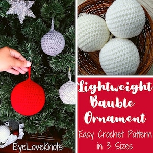 Easy Christmas Crochet Pattern, Easy Half Double Crochet Pattern, Lightweight Haylee Bauble Ornament, Ornament Crochet Pattern, DIY Ornament