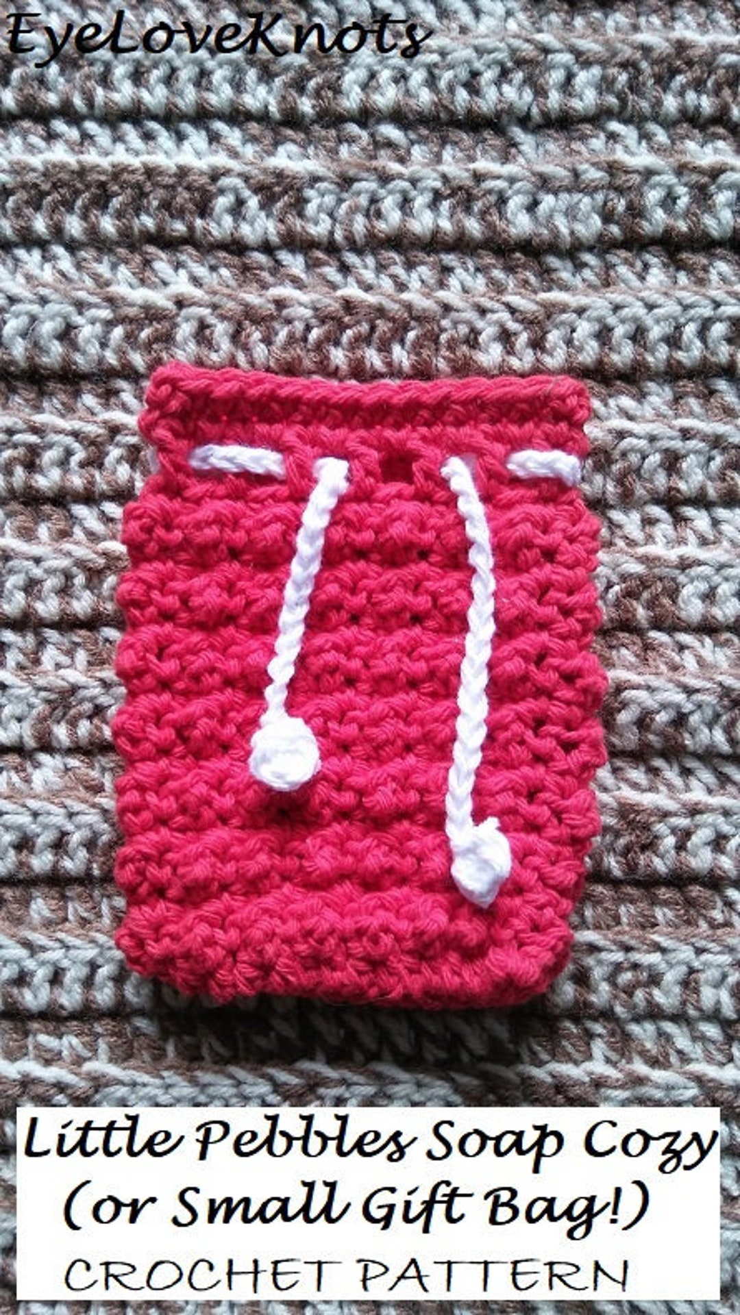 Soap Cozy Crochet Pattern Gift Bag Crochet Pattern Little Etsy