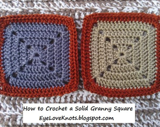 Crochet Pattern How To Crochet A Solid Granny Square Easy Crochet Pattern Pdf Permission To Sell Crochet Pattern How To Crochet A Solid Granny Square Easy Crochet Pattern Pdf Permission To Sell