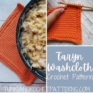 May include: A close-up of an orange crochet washcloth with the text "Taryn washcloth Crochet Pattern TUNISIANCROCHETPATTERNS.COM".