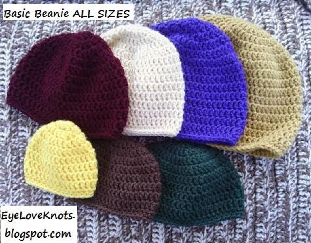 CROCHET PATTERN - Basic Beanie All Sizes, Basic Beanie Newborn Through ...