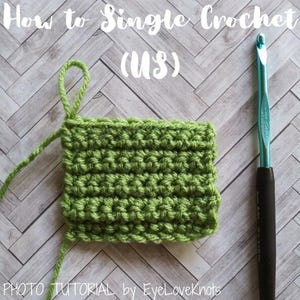 May include: How to Single Crochet (US) photo tutorial by EyeLoveKnots. A close-up of a green crocheted square with a crochet hook to the right.