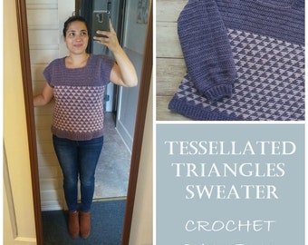 CROCHET PATTERN - Tessellated Triangles Sweater, Crochet Sweater Pattern, Tapestry Crochet Sweater Pattern, Easy Adult Sweater Crochet Patte