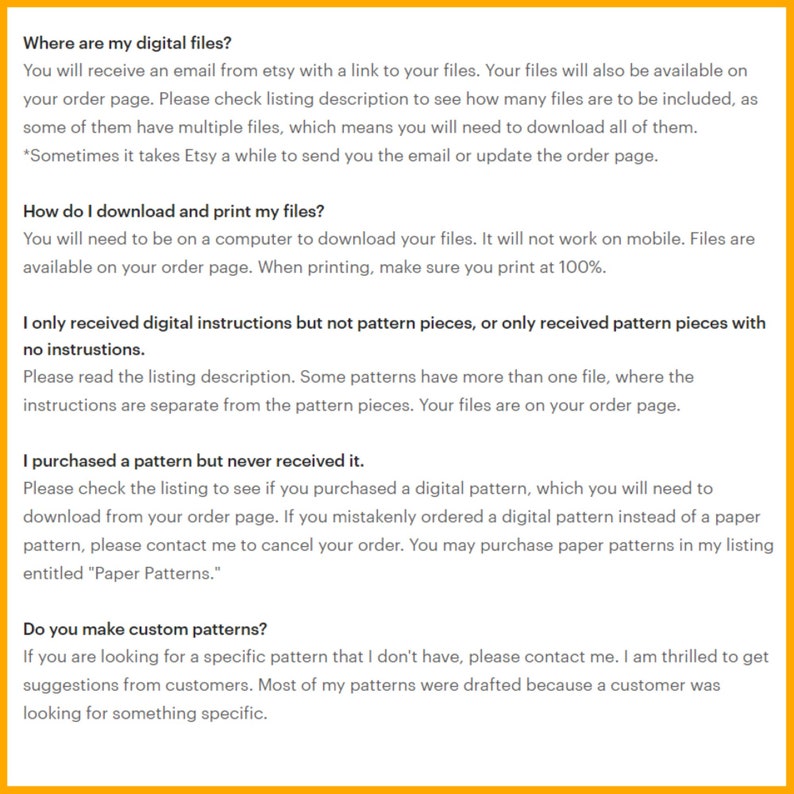 May include: A yellow background with black text providing answers to frequently asked questions about digital files, including how to download and print them, and custom pattern inquiries.