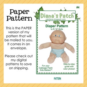 Puede incluir: Un patrón de papel para un pañal diseñado para muñecas de 30,48 cm. La imagen incluye una muñeca Cabbage Patch Kids Babies con un pañal azul claro. El patrón viene con una guía paso a paso con fotos en color.