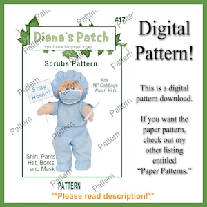 Puede incluir: Un patrón de costura digital para un conjunto de bata médica para una muñeca Cabbage Patch Kids de 40 cm. El patrón incluye una camisa, pantalones, sombrero, botas y una máscara. La muñeca lleva el conjunto completo y sostiene un cartel que dice "¡Quédate en casa!"