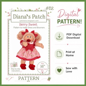 May include: A digital sewing pattern for a doll dress and bloomers titled Berry Sweet #82 by Diana's Patch. The image features a doll with yarn hair wearing a red and pink strawberry-print dress, red shoes, and a pacifier. Includes PDF download icons.