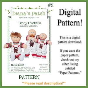 Op de afbeelding: Digitaal patroon voor het maken van teddybeer-overalls voor 14", 16" en 20" Cabbage Patch Kids poppen. Het patroon bevat een gebreid shirt. De afbeelding toont drie poppen die de overalls dragen. "Diana's Patch" en "Digital Pattern!" staan op de afbeelding.
