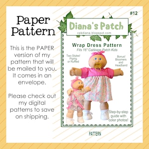 Pode incluir: Padrão de papel para um vestido envelope, projetado para bonecas Cabbage Patch Kids de 40,6 cm. O padrão inclui dois estilos, com debrum ou babados, com bloomers e uma faixa de cabeça de bônus. O padrão vem em um envelope.