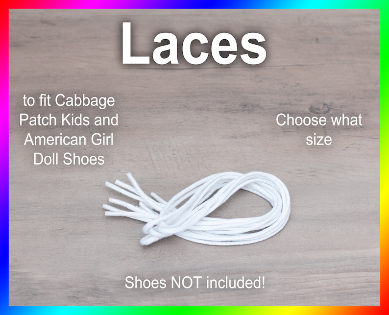 White SHOE LACES STRINGS for Dolls or Babies Cabbage Patch Kids American Girl My Child Designer Line Hightop Tennis Toddler Weebok image 1