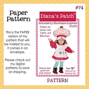 Op de afbeelding: Een papieren patroon van Diana's Patch voor een op aardbei-shortcake geïnspireerde outfit voor poppen van 45,7 cm, inclusief jurk, hoed, panty's en bloomers. Het patroon bevat een stapsgewijze handleiding met kleurenfoto's. De tekst op de afbeelding luidt "Paper Pattern".
