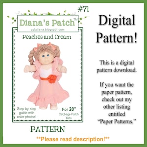 May include: Digital pattern for a Peaches and Cream Cabbage Patch Kids doll outfit. The pattern is for a 20-inch doll and includes step-by-step instructions with color photos. The pattern is available as a digital download.