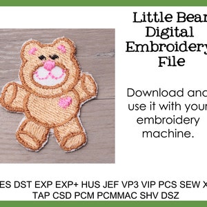 May include: A digital embroidery file of a brown bear with a pink heart on its chest. The file is available in PES, DST, EXP, EXP+, HUS, JEF, VP3, VIP, PCS, SEW, XXX, TAP, CSD, PCM, PCMMAC, SHV, and DSZ formats.