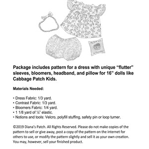 May include: A black and white line drawing of a doll dress pattern. The pattern includes a dress with flutter sleeves, bloomers, a headband, and a pillow. The text reads "Package includes pattern for a dress..." and lists materials needed.