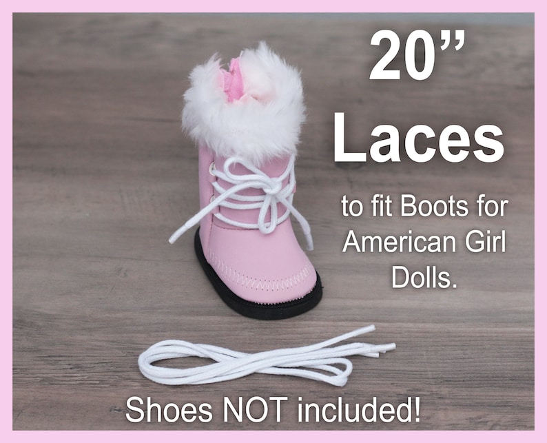 White SHOE LACES STRINGS for Dolls or Babies Cabbage Patch Kids American Girl My Child Designer Line Hightop Tennis Toddler Weebok 20" American Girl