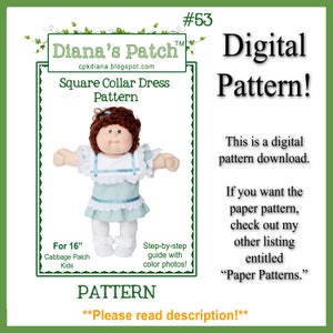 May include: A digital sewing pattern for a square collar dress for a 16-inch Cabbage Patch Kids doll. The pattern includes step-by-step instructions with colour photos.