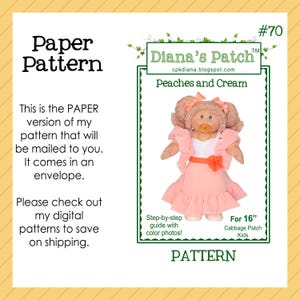 Puede incluir: Un patrón de papel para una muñeca Cabbage Patch Kids de 40,6 cm, titulado "Peaches and Cream". La imagen presenta una muñeca con un vestido melocotón y un cinturón naranja. El texto incluye "Diana's Patch" y "Pattern".
