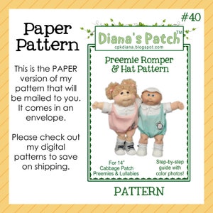 May include: A paper pattern for a preemie romper and hat, featuring two dolls wearing the outfits. The pattern is for 14-inch Cabbage Patch Preemies and Lullabies. The text includes "Diana's Patch" and "Step-by-step guide with color photos!"