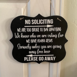 No Soliciting Please go away funny door sign