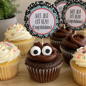 Graduation, Engagement or Wedding  **it Just Got Real (congratulations) Cupcake Toppers ( Set of 12)