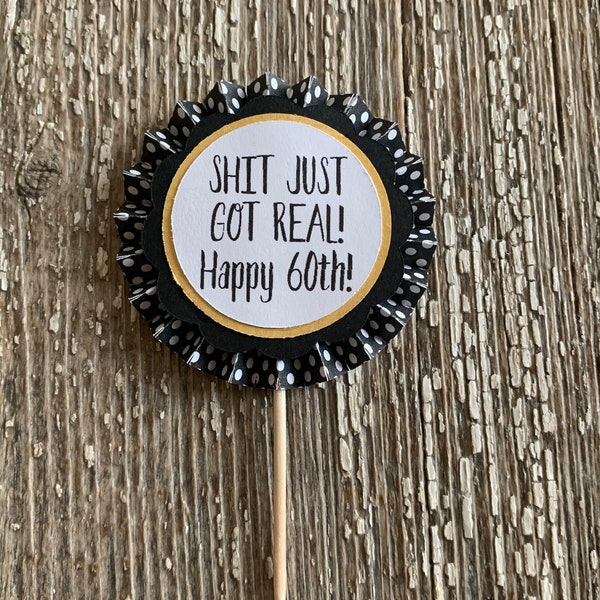 Shit Got Real Topper - Etsy