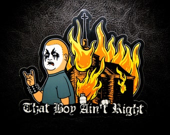 Bobby Hill That Boy Ain't Right black metal sticker King of the Hill