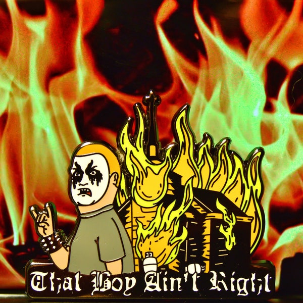 That Boy Ain't Right Bobby Hill enamel pin black metal corpse paint