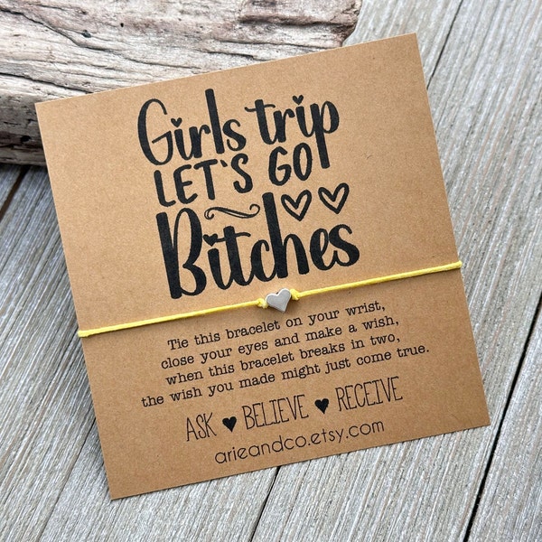 Girls Trip Gift,  Let's Go Bitches Wish Bracelet, Girls Weekend Gift, Girls Getaway Gift, Girls Trip Favors