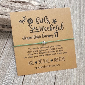 Custom Girls Weekend 2025, Girls Weekend Gift, Girls Trip Gift, Girls Weekend Cheaper Than Therapy, Wish Bracelet, Girls Weekend Gifts