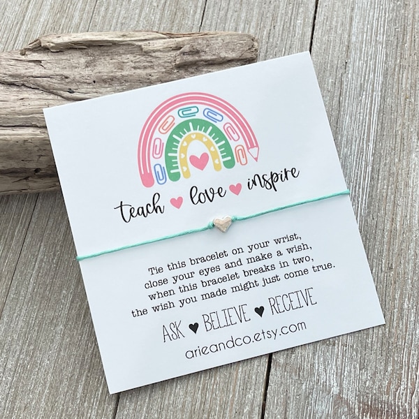 Teach Love Inspire Wish Bracelet, Teacher Appreciation Gift, Teacher Gift, Personalized Teacher Gift, Preschool Teacher Gift