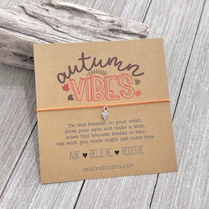 Autumn Vibes Wish Bracelet, Fall Friendship Bracelet, Best Friend Bracelet, Friend Gift, Fall Bracelet, Autumn Bracelet