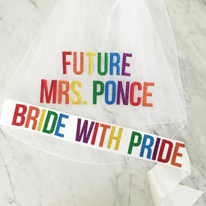 LGTBQ Veil and Sash, Bride with Pride, Groom with Pride, Gay Pride Parade Sash, Personalize Any Way