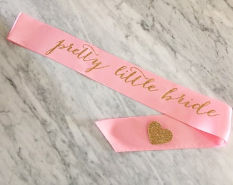 pretty little bride sash, sexy little bride sash, pink and gold glitter sash, Bachelorette sash, bride to be sash, future mrs sash